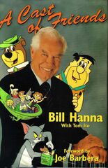 Книга William Hanna. A Cast of Friends