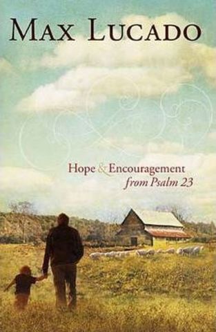 Safe in the Shepherd's Arms: Hope and Encouragement from Psalm 23