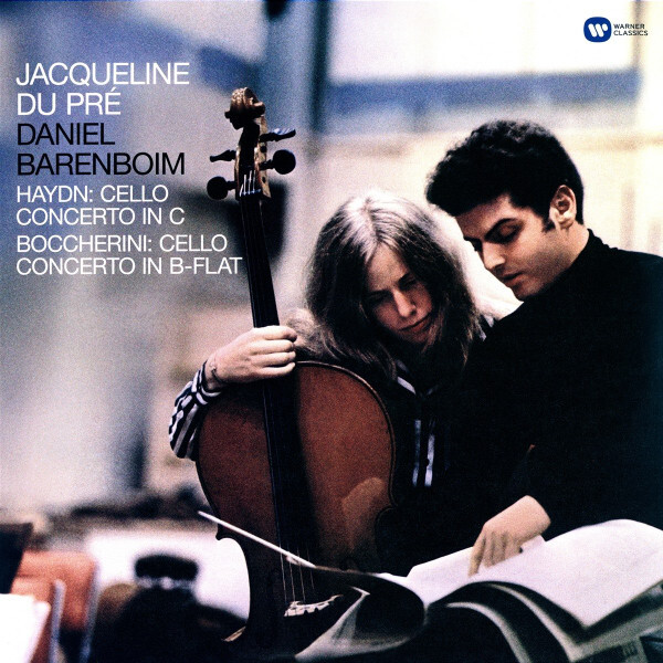 BARENBOIM, DANIEL; DU PRE, JACQUELINE: Haydn: Cello Concerto; Boccherini: Cello Concerto