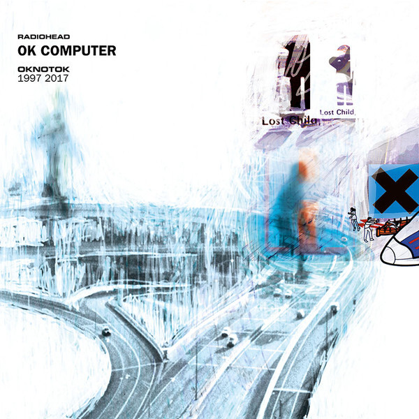 RADIOHEAD: Ok Computer Oknotok 1997-2017