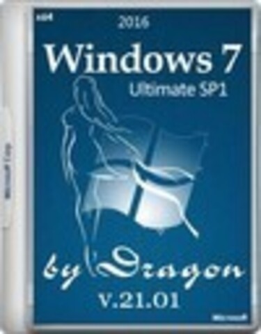 Windows 7 SP1 Ultimate x64 by Dragon [v.21.01] [2016, RUS]