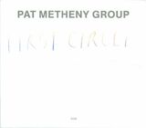 METHENY, PAT: First Circle (Компакт-диск)
