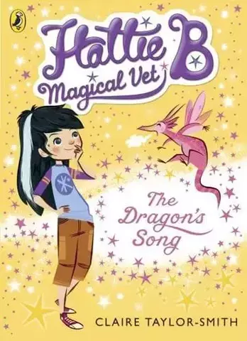 Hattie B Magical Vet: The Dragons Song