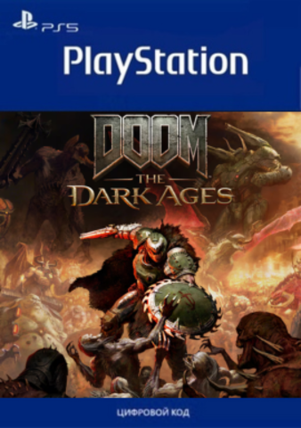 DOOM: The Dark Ages Standard Edition (PS5, полностью на русском языке) [услуга выкупа игры в аккаунт PSN Украина]
