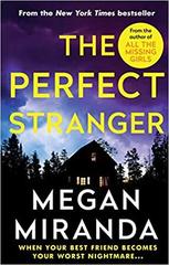 The Perfect Stranger : A twisting, compulsive read perfect for fans of Paula Hawkins and Gillian Flynn