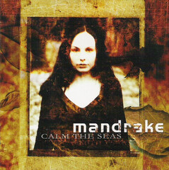 Mandrake / Calm The Seas (RU)(CD)