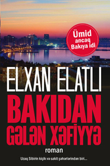 Bakıdan gələn xəfiyyə