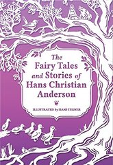 Fairy Tales and Stories of Hans Christian Andersen