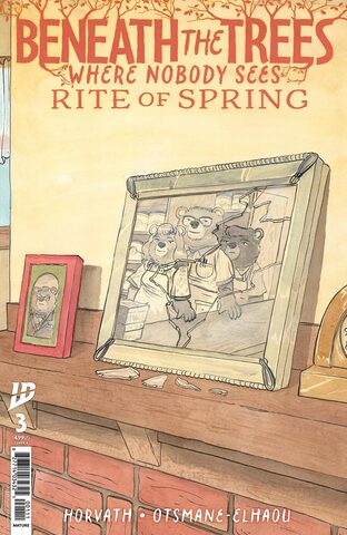 Beneath The Trees Where Nobody Sees Rite Of Spring #3 (Cover A)