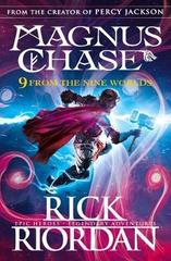 9 From the Nine Worlds: Magnus Chase and the Gods of Asgard