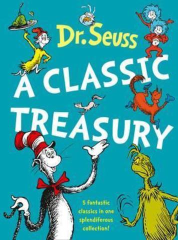 Dr. Seuss: A Classic Treasury