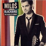 KARADAGLIC, MILOS: Blackbird: The Beatles Album (Компакт-диск)