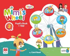 Mimi's Wheel Level 2 Pupil's Book Plus with Navio App