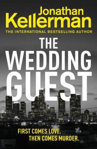 The Wedding Guest : (Alex Delaware 34)