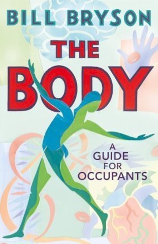 The Body: A Guide for Occupants