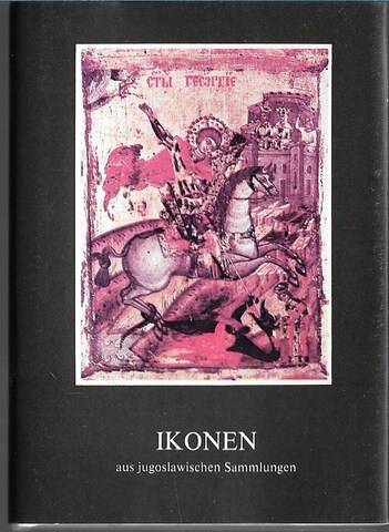 Ikonen aus jusoslawischen Sammlungen (миниатюрное издание)