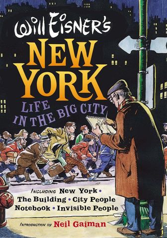 Will Eisner's New York: Life in the Big City Hardcover