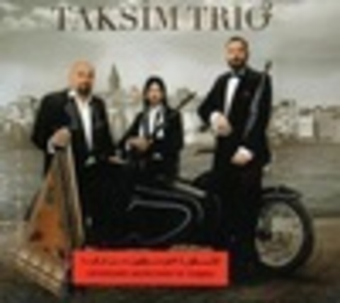 Taksim Trio - Дискография 2007-2016