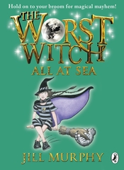 The Worst Witch All at Sea : Jill Murphy