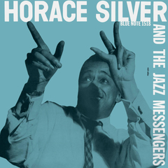 Horace Silver And The Jazz Messengers / Horace Silver And The Jazz Messengers (LP)