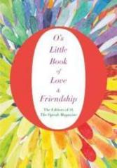 O's Little Book of Love & Friendship