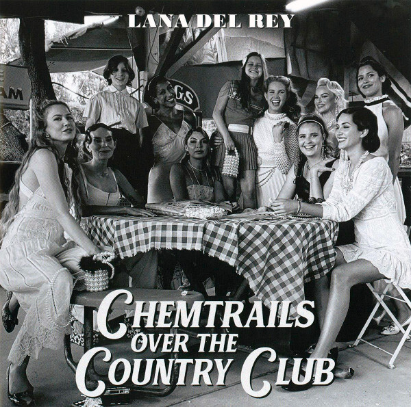 DEL REY, LANA: Chemtrails Over The Country Club