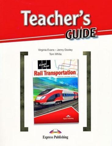 RAIL TRANSPORTATION  Teacher's Guide