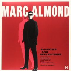 Marc Almond / Shadows And Reflections (LP)