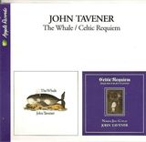 TAVENER, JOHN : The Whale / Celtic Requiem (Компакт-диск)