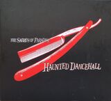 SABRES OF PARADISE, THE : Haunted Dancehall( The Sabres Of Paradise ) (Компакт-диск)