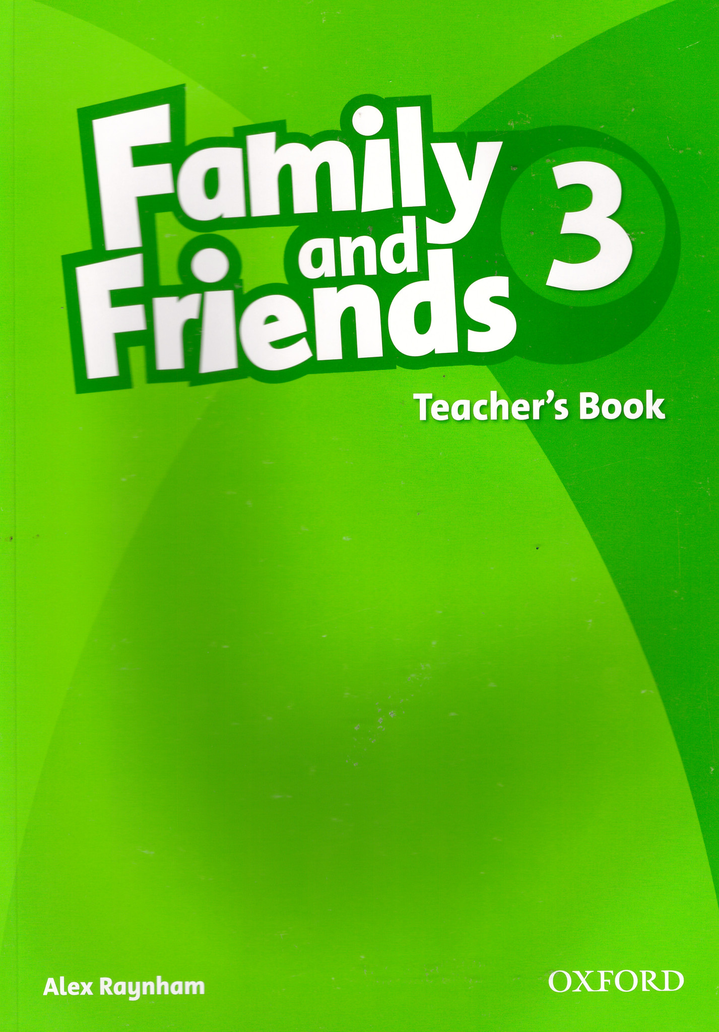 Friends 3 test book. Family and friends teacher's book. Фэмили энд френдс. Family and friends teacher's book ⁃ для учителей. Family and friends 3 teachers book обложка.