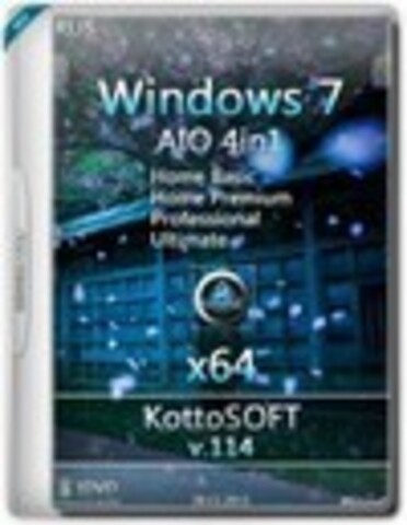 Windows 7 x64 AIO 4in1 KottoSOFT v.114 [2015, RUS]