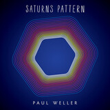 WELLER, PAUL: Saturns Pattern (Компакт-диск)