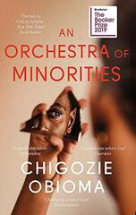 An Orchestra of Minorities (Booker Prize'19 Shortlist)