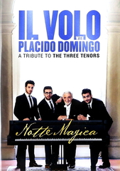 Il Volo With Placido Domingo / Notte Magica - A Tribute To The Three Tenors (DVD)