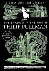Shadow in the North  (Sally Lockhart Mysteries)