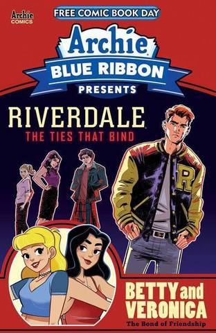Riverdale. The Ties That Bind. Free Comic Book Day