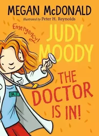 Judy Moody - The Doctor Is In!
