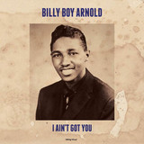 ARNOLD, BILLY BOY: The Singles Collection