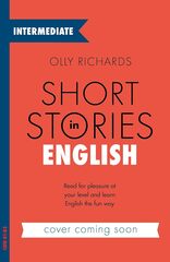 Short Stories in English for Intermediate Learners