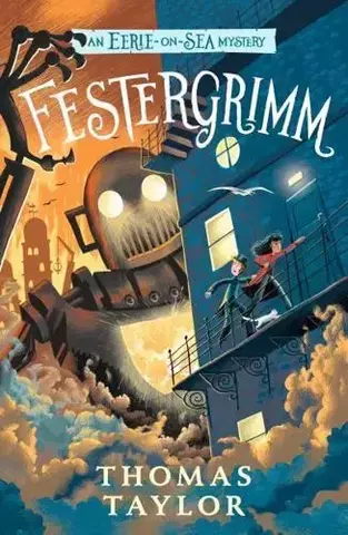 Festergrimm - The Eerie-on-Sea Mysteries