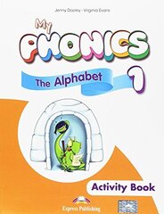 My Phonics 1. The Alphabet Activity Book. Рабочая тетрадь