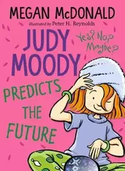 Judy Moody Predicts the Future - Judy Moody