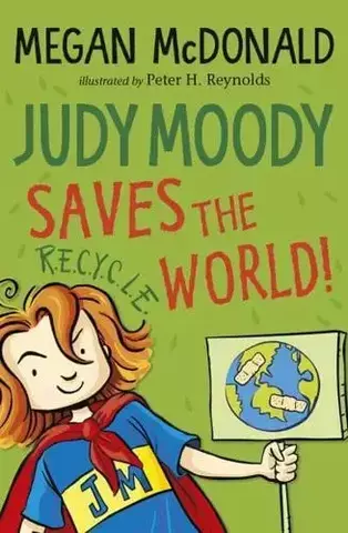 Judy Moody Saves the World! - Judy Moody