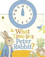 What Time Is It, Peter Rabbit? (board book)