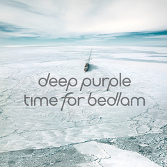 Deep Purple / Time For Bedlam (CD Single)