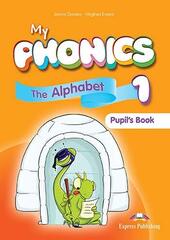 My Phonics 1 The Alphabet Pupil's Book with Cross-Platform Application