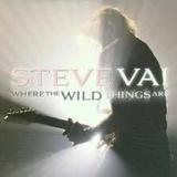 VAI, STEVE: Where The Wild Things Are