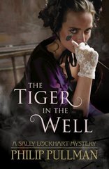 Tiger in the Well (Sally Lockhart Mysteries)