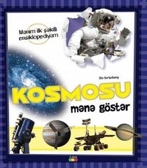 Kosmosu mənə göstər